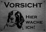 Edelstahl Warnschild Landseer VORSICHT Hier wache ich!